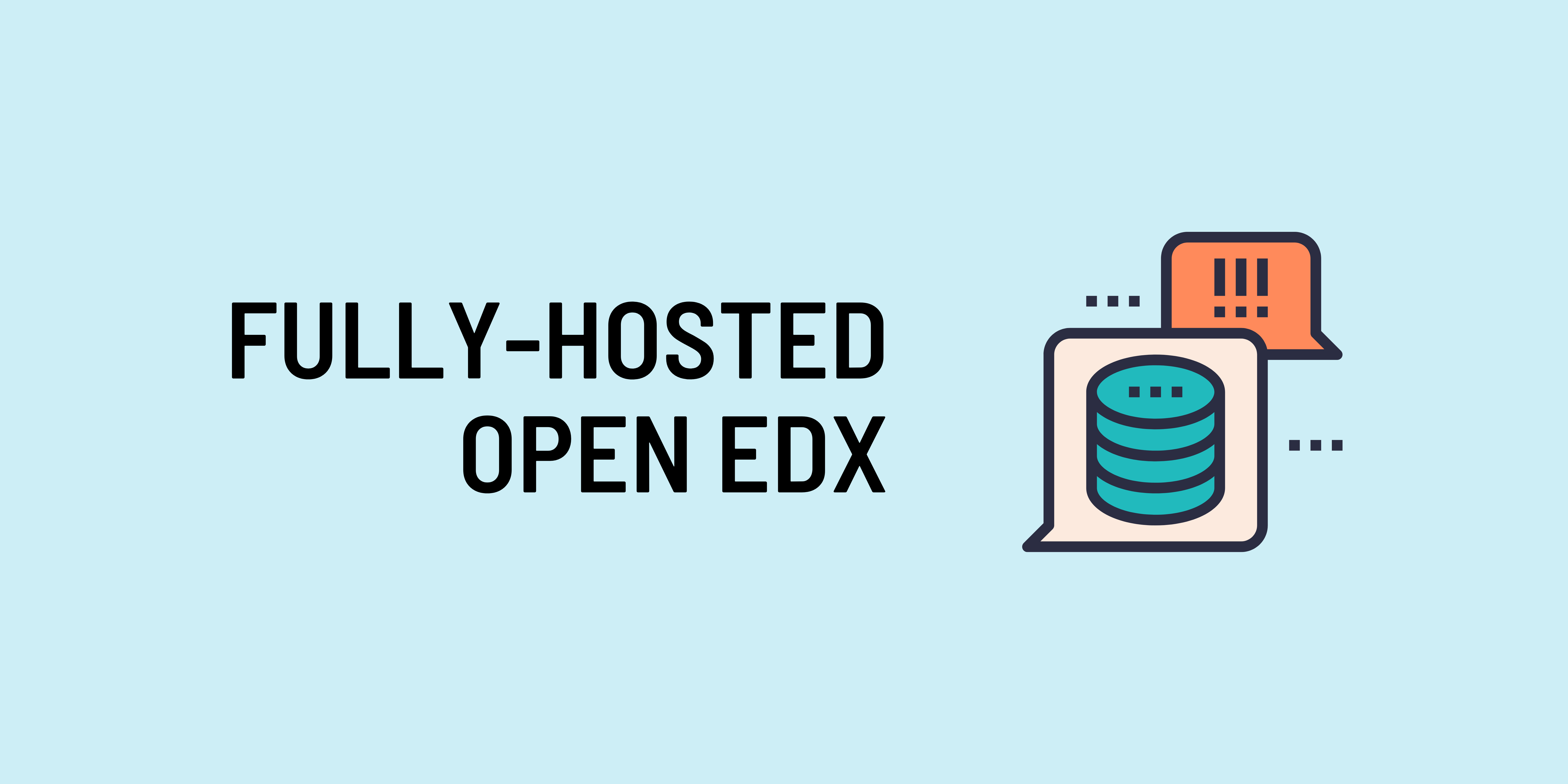 Fully-Hosted Open edX