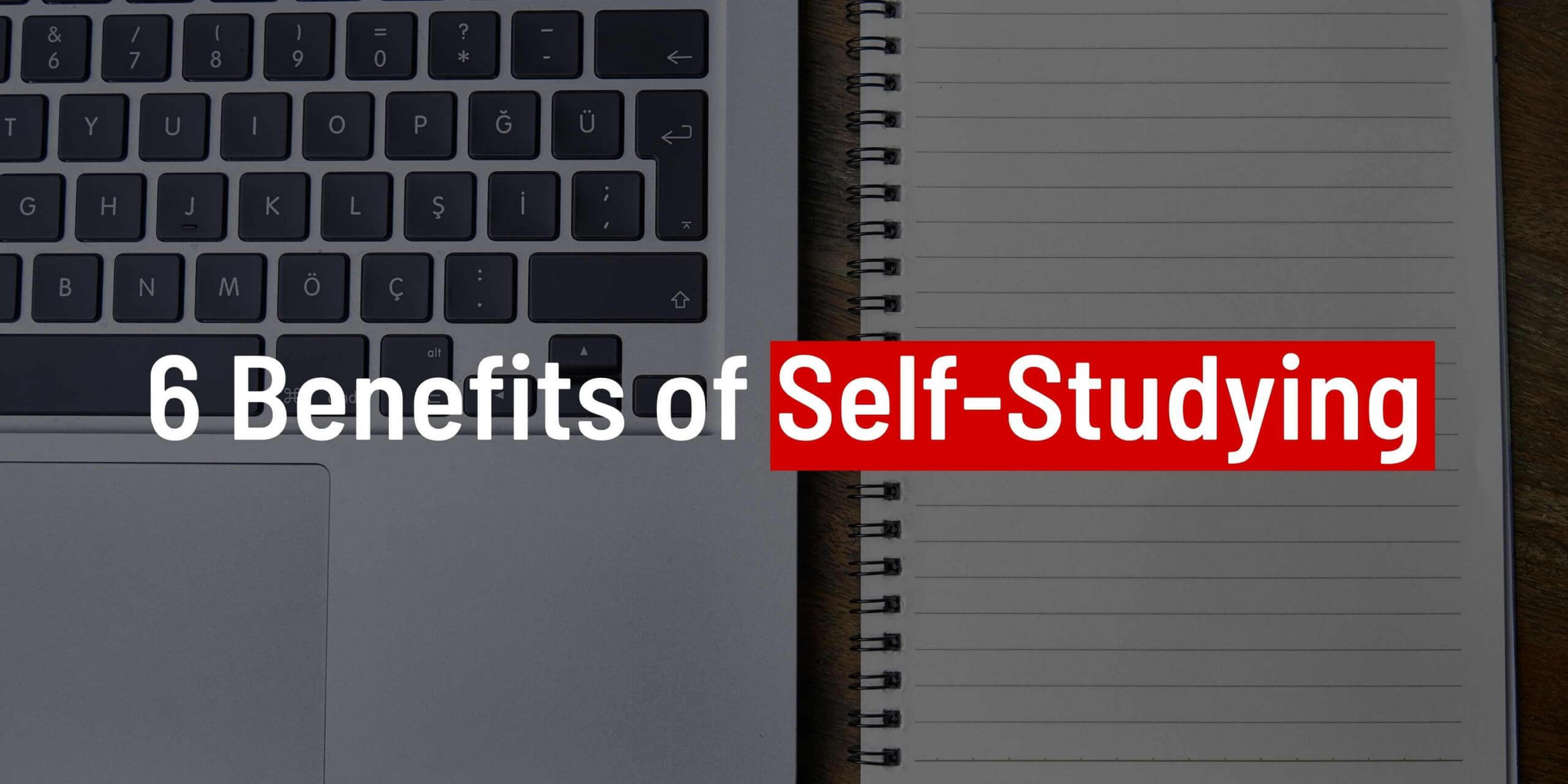 6-Benefits-Self-Study