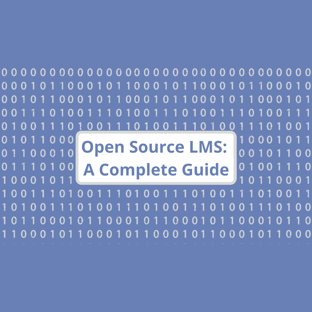 Open Source LMS: A Complete Guide