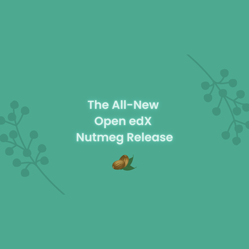 Open edX Nutmeg Release